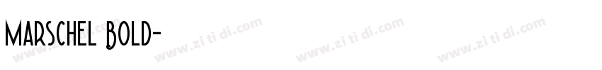 Marschel Bold字体转换